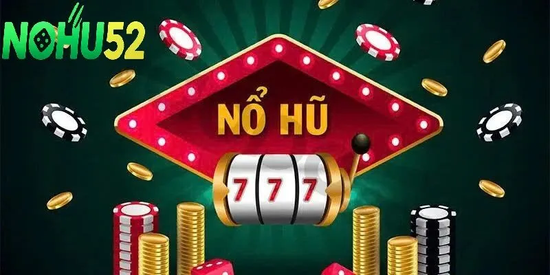 Kinh Nghiệm Chơi Thắng Lớn Tại Nohu52